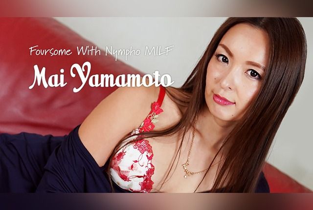 [HEYZO-2259] Mai Yamamoto – Hardcore 4P With a Lustful Mature Woman