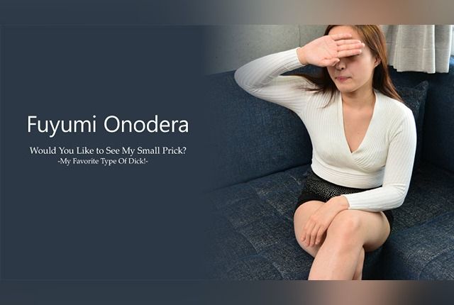 [HEYZO-2709] Fuyumi Onodera – Would You Like to See My Small Dick? – My Favorite Type of Dick!