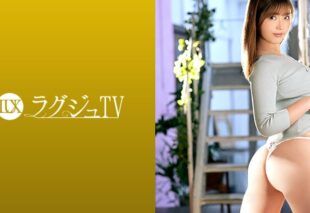 [259LUXU-1385] Luxury TV 1367 A beautiful beautician appears who feels fulfillment in the job that was her dream, yet is chased by busy days, has grown distant from the warmth of men, and suffers from unfulfilled desires!
