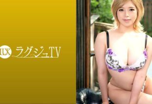 [259LUXU-1439] Luxury TV 1421 An apparel shop owner who wasn’t satisfied with sex with her fuck buddy alone and got captivated by sex while being filmed appears!
