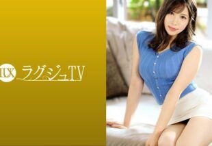 [259LUXU-1496] LuxuTV 1484 A freelance announcer appears in AV to release her sexual desire!? “I’m really curious about sexual things…” She cums again and again with her hypersensitive voluptuous body!