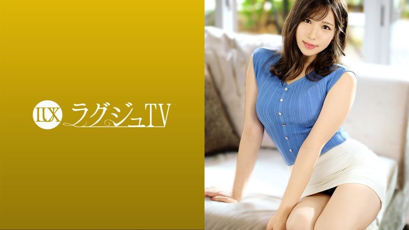 [259LUXU-1496] LuxuTV 1484 A freelance announcer appears in AV to release her sexual desire!? “I’m really curious about sexual things…” She cums again and again with her hypersensitive voluptuous body!